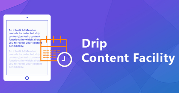 Exploring the Drip Content Feature for WordPress Site with ARMember