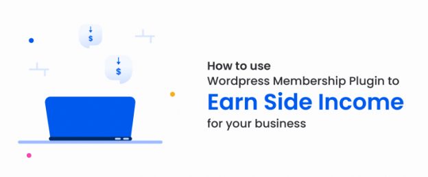 Make Money with Membership Sites Using a Membership Plugin