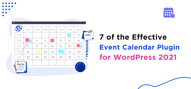 7 of the Effective Event Calendar Plugins for WordPress 2021