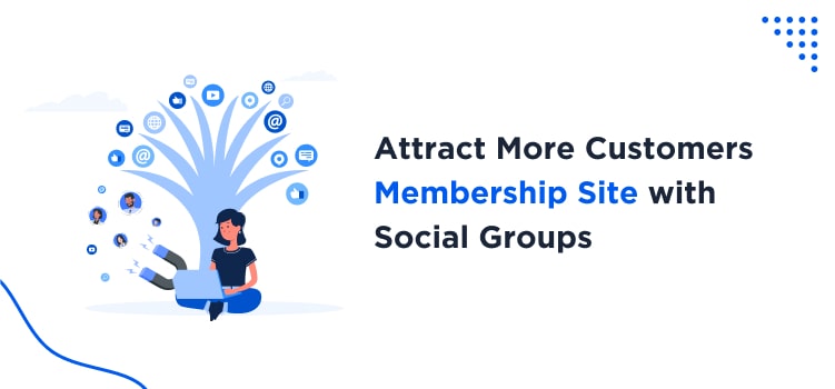 attract more customers to your WordPress membership site