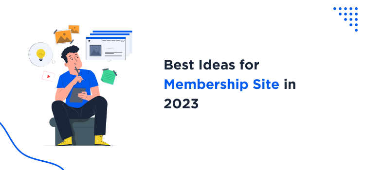 ideas-for-membership-site