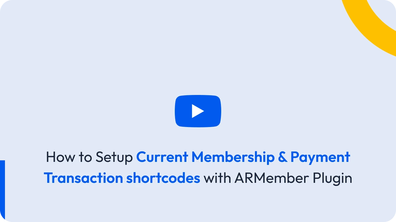 Current Membership & Payment Transaction shortcodes
