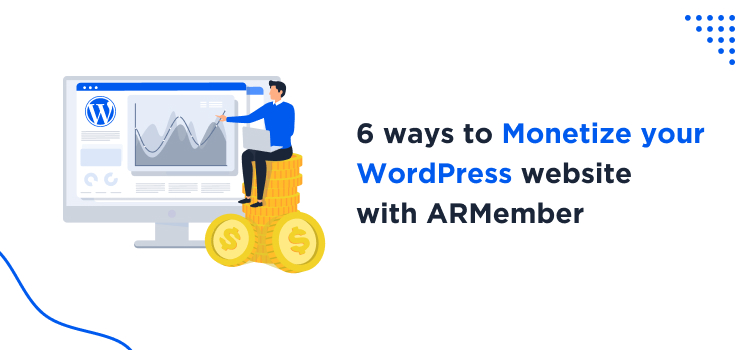 Make Money With WordPress ARMember Plugin