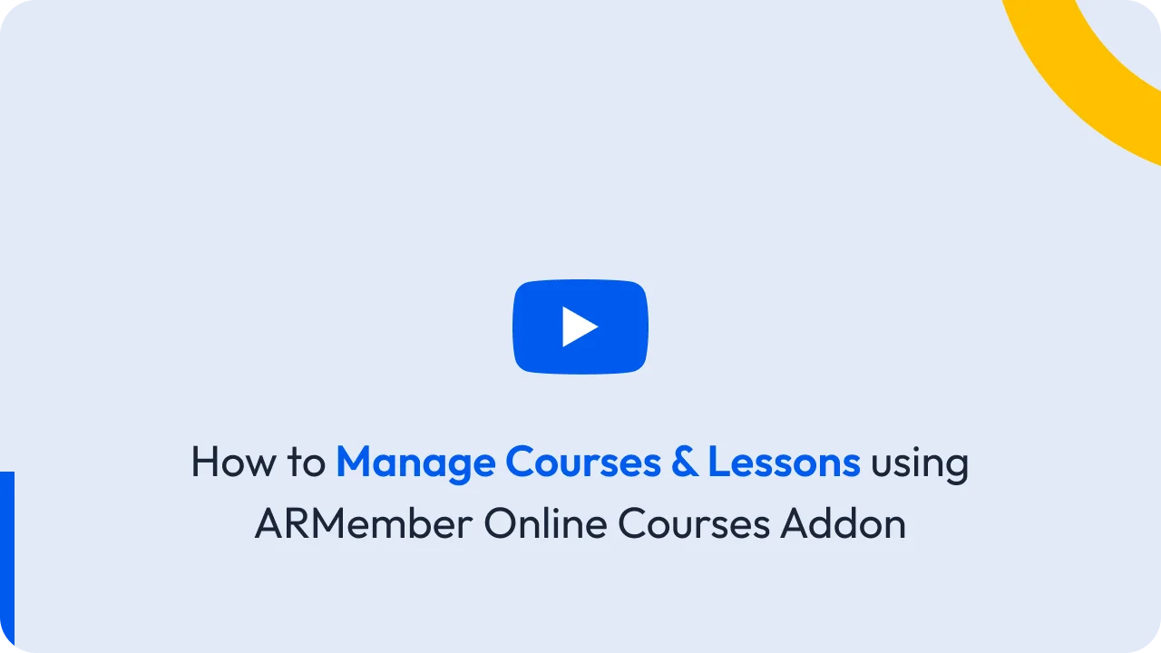 How to Manage Courses & Lessons using ARMember Online Courses Addon