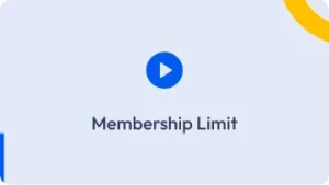 Membership Limit