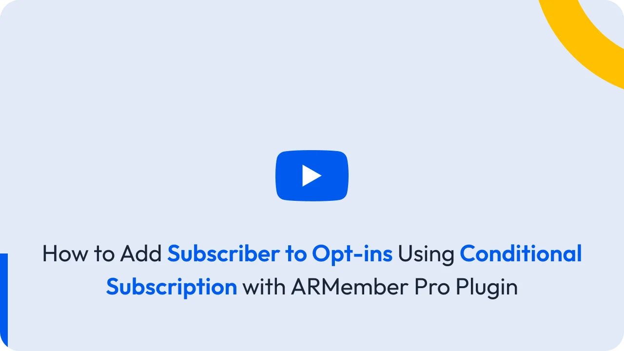 Subscriber to Opt-ins Using Conditional Subscription