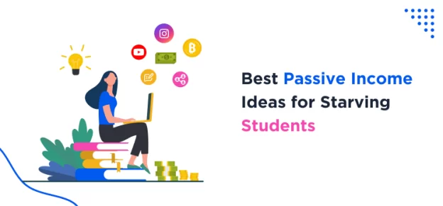 best-passive-income-ideas-for-starving-students