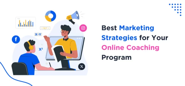best-marketing-strategies-for-your-online-coaching-program