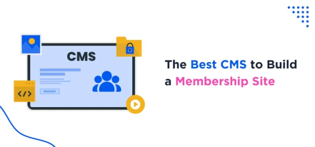 the-best-cms-to-build-a-membership-site