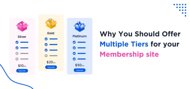 why-you-should-offer-multiple-tiers-for-your-membership-site