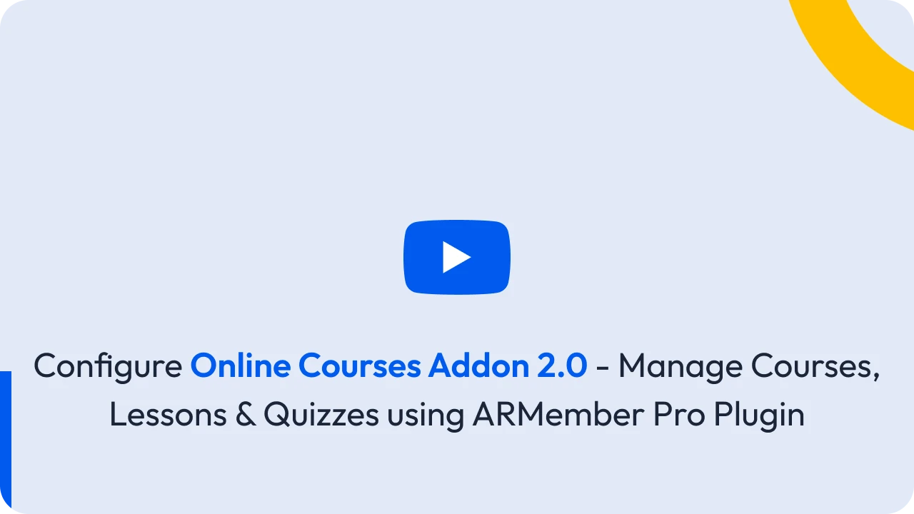 How to Manage Courses & Lessons using ARMember Online Courses Addon