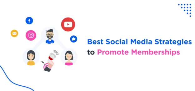 social-media-strategies-to-promote-memberships