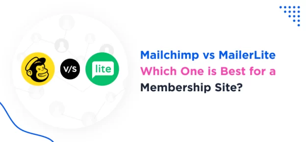 mailchimp-vs-mailerlite-which-one-is-best-for-a-membership-site