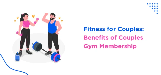 fitness-for-couples-benefits-of-couples-gym-membership