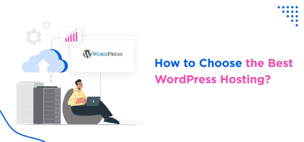 how-to-choose-the-best-wordpress-hosting
