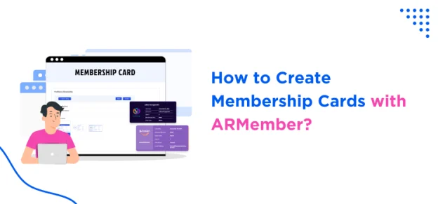 how-to-create-membership-cards-with-armember