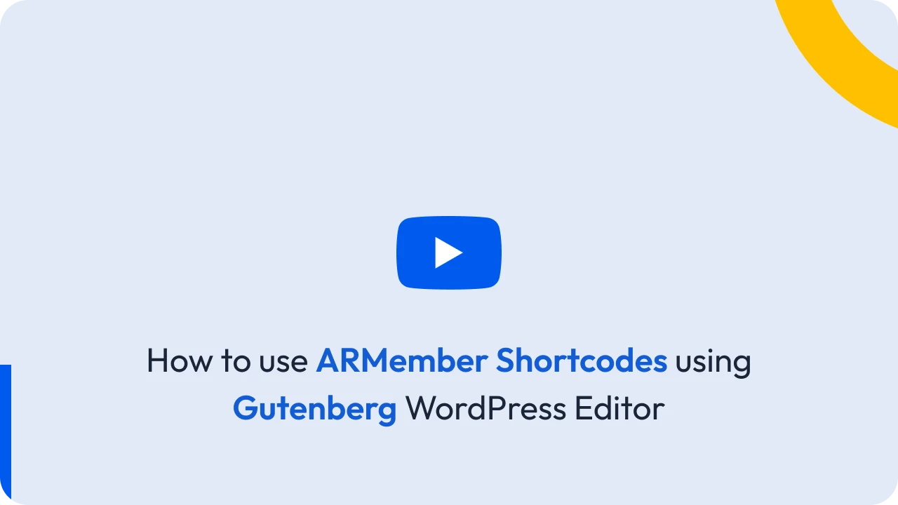 ARMember Shortcodes Using Gutenberg Editor