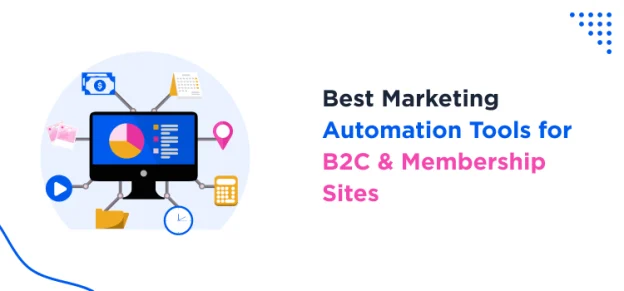 Best-Marketing-Automation-Tools-for-B2C-and-Membership-Sites