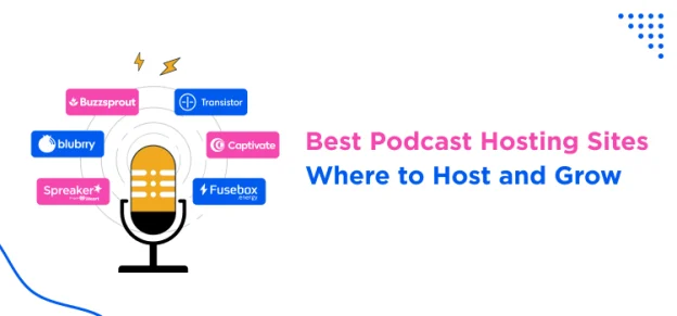 best-podcast-hosting-sites-where-to-host-and-grow