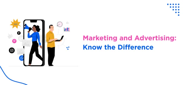 marketing-and-advertising-know-the-difference