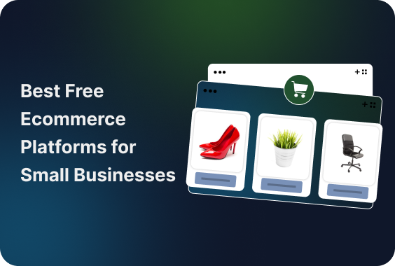 best-free-ecommerce-platforms-for-small-businesses
