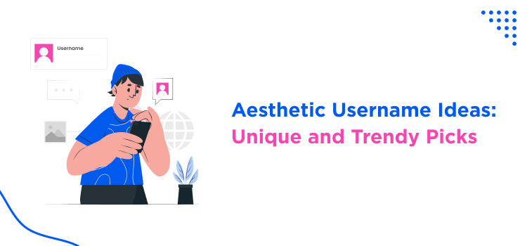 Aesthetic-Username-Ideas-Unique-and-Trendy-Picks