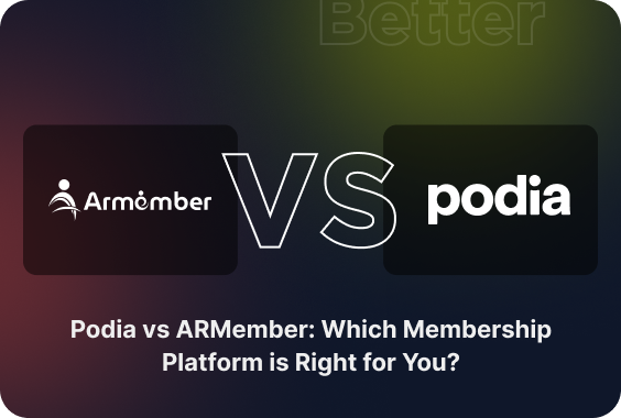 Podia vs ARMember: Which Membership Platform is Right for You?