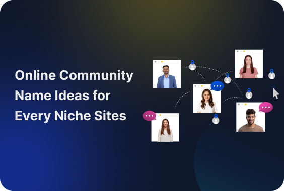 500+ Online Community Name Ideas for Every Niche Site