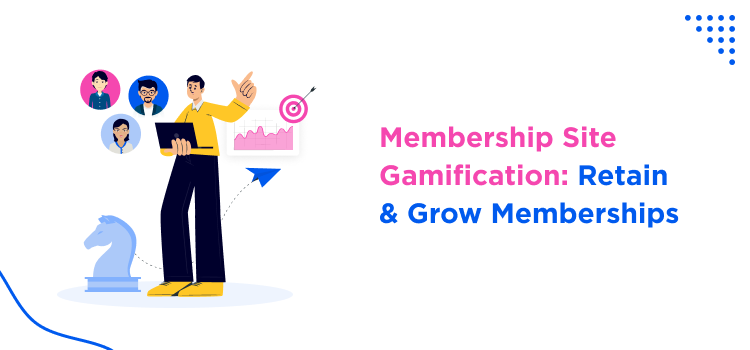 Top Benefits of Gamification in Membership Sites