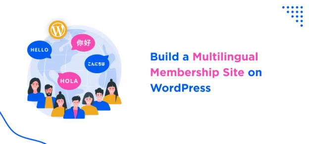 build-multilingual-membership-sites-on-wordpress