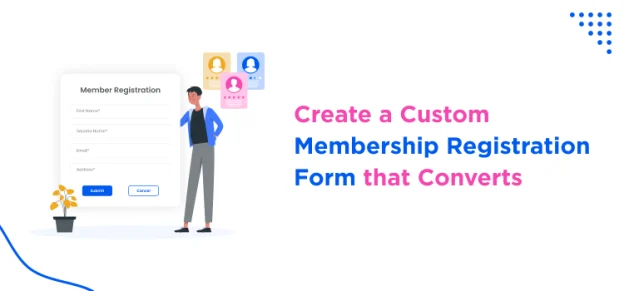 how custom registration forms boost membership conversions