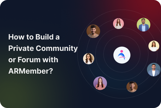 How to Build a Private Community or Forum with ARMember?