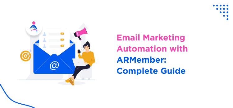 email-marketing-automation-for-membership-sites-with-armember