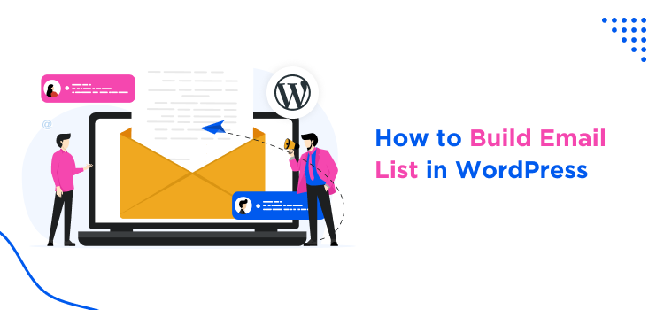 How to Build Email List in WordPress [Complete Guide]