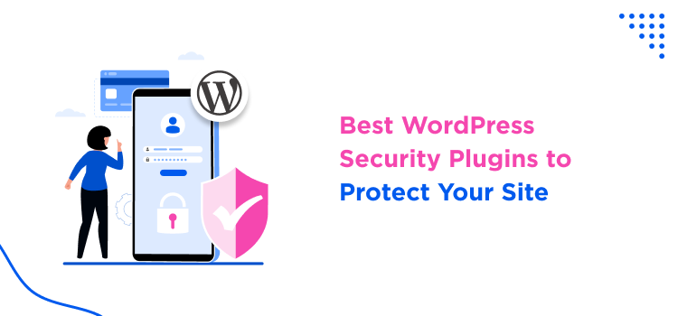 best-wordpress-security-plugins-to-protect-your-site