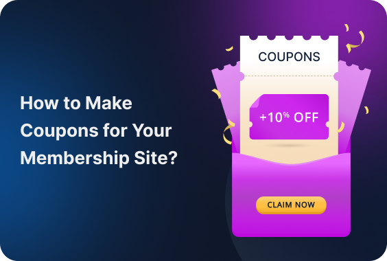 how to make coupons for your membership site