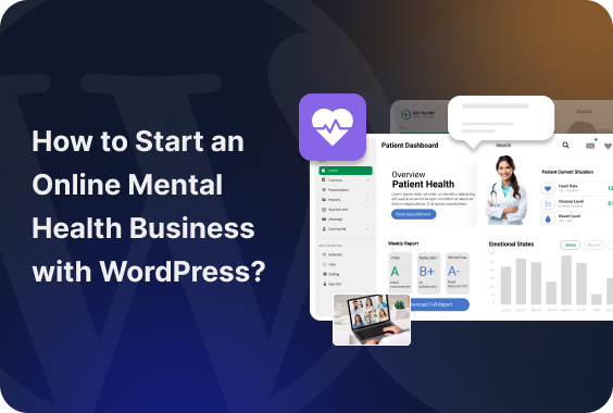 How to Start an Online Mental Health Business with WordPress?