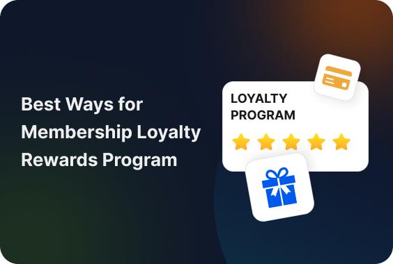9 Ways to Build a Membership Loyalty Program That Lasts