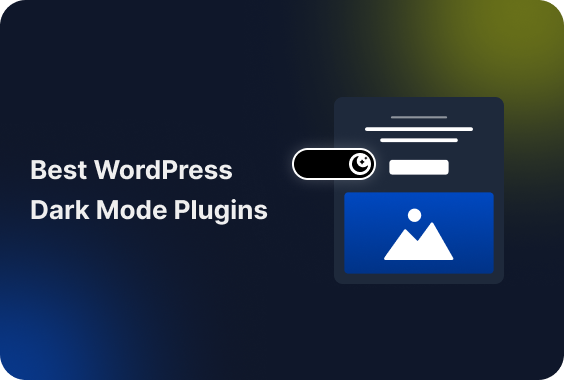 Best WordPress Dark Mode Plugins in 2026 (Compared)