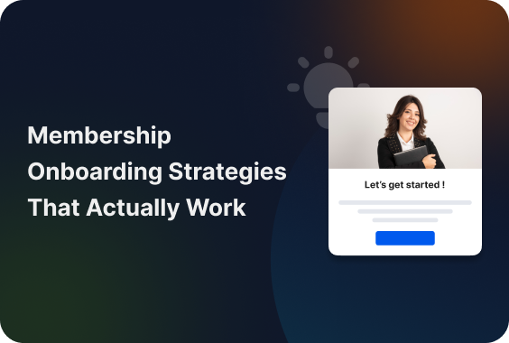 Membership Onboarding Strategies