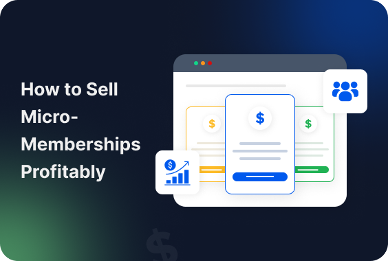 How to Sell Micro-Memberships ($5–$9) Profitably