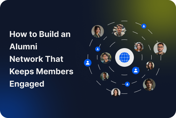 How to Build an Alumni Network That Keeps Members Engaged