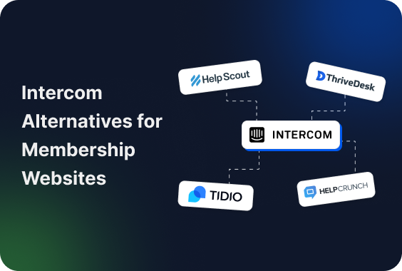 6 Best Intercom Alternatives for WordPress Membership Sites