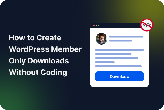How to Create WordPress Member Only Downloads Without Coding
