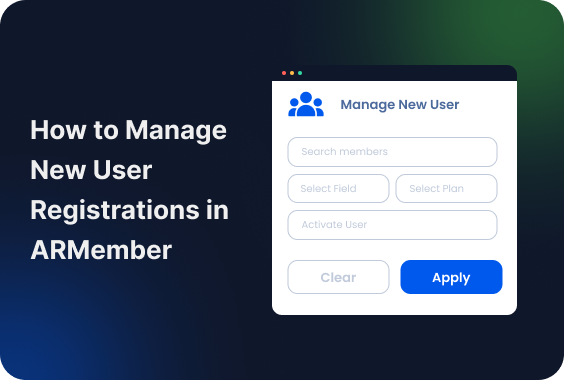 How to Manage New User Registrations in ARMember (Complete Guide)