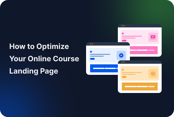 How to Optimize Your Online Course Landing Page