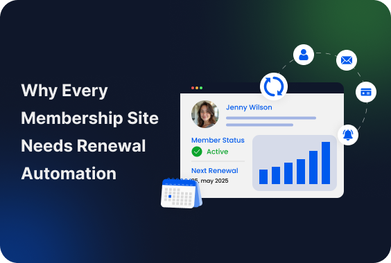 Why Every Membership Site Needs Renewal Automation in 2026