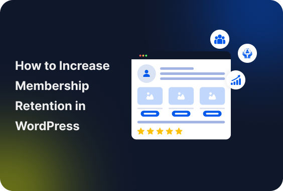 How to Increase Membership Retention in WordPress with ARMember
